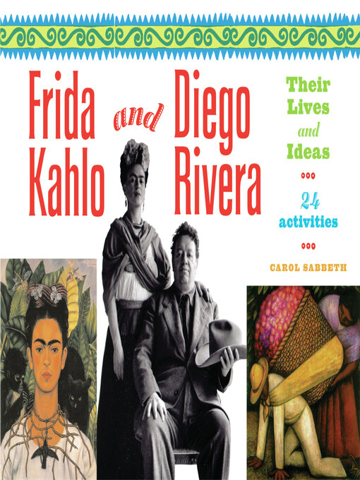 Title details for Frida Kahlo and Diego Rivera by Carol Sabbeth - Available